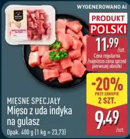 ALDI Mięso z uda indyka na gulasz oferta