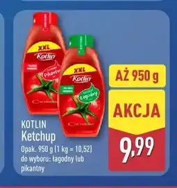 ALDI Ketchup łagodny Kotlin oferta