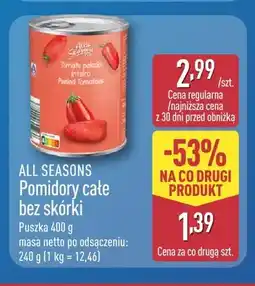 ALDI Pomidory całe bez skórki All Seasons oferta