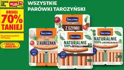 Biedronka Wszystkie parówki Tarczyński oferta