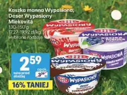 Delikatesy Centrum Kaszka manna Wypasiona, Deser Wypasiony oferta