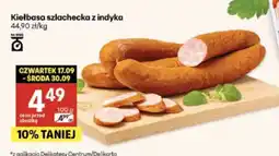 Delikatesy Centrum Kiełbasa szlachecka z indyka oferta