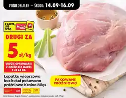 Biedronka Łopatka wieprzowa bez kości pakowana próżniowo Kraina Mięs oferta