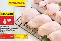 Biedronka Świeże udo lub podudzie kurczaka Kraina Mięs Mega Paka oferta