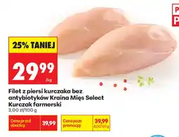 Biedronka Filet z piersi kurczaka bez antybiotyków Kraina Mięs Select Kurczak farmerski oferta