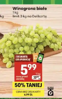 Delikatesy Centrum Winogrona białe oferta