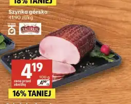 Delikatesy Centrum Szynka górska Taurus oferta