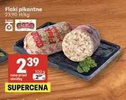 Delikatesy Centrum Flaki pikantne Taurus oferta