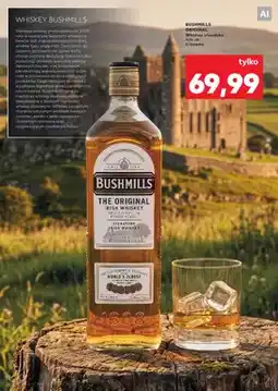 Kaufland Whiskey irlandzka Bushmills Original oferta