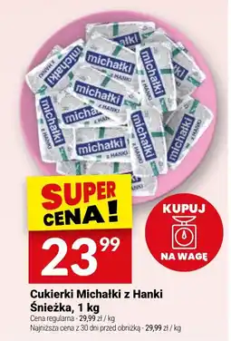 Twój Market Cukierki Michałki z Hanki Śnieżka oferta