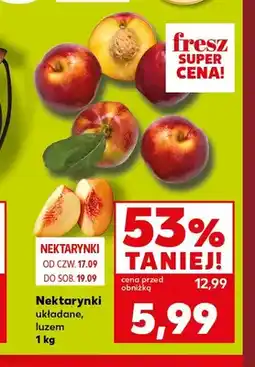 Kaufland Nektarynki układane luzem oferta