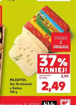 Kaufland Ser Królewski z Kolna Mlekpol oferta