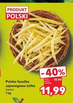 Kaufland Fasolka szparagowa żółta polska oferta