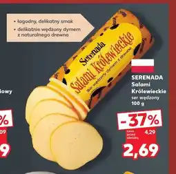 Kaufland Salami Królewieckie ser wędzony Serenada oferta