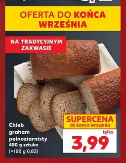 Kaufland Chleb graham pełnoziarnisty oferta