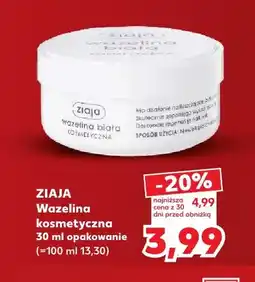 Kaufland Wazelina kosmetyczna Ziaja oferta
