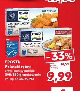 Kaufland Paluszki rybne meksykańskie Frosta oferta