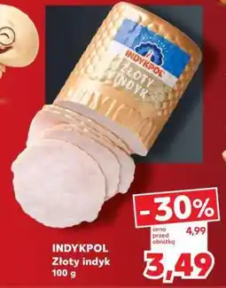 Kaufland INDYKPOL Złoty indyk 100 g oferta