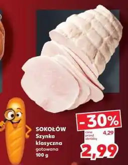 Kaufland SOKOŁÓW Szynka klasyczna gotowana 100 g oferta
