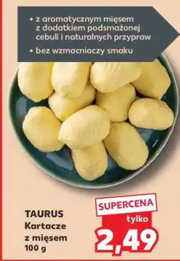 Kaufland TAURUS Kartacze z mięsem 100 g oferta