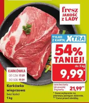 Kaufland Karkówka wieprzowa bez kości 1 kg oferta