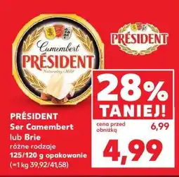 Kaufland PRÉSIDENT Ser Camembert lub Brie oferta