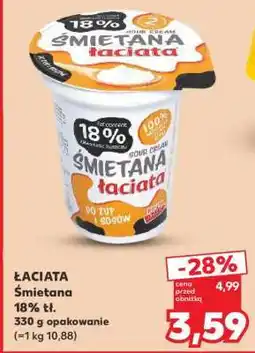Kaufland ŁACIATA Śmietana 18% tł oferta