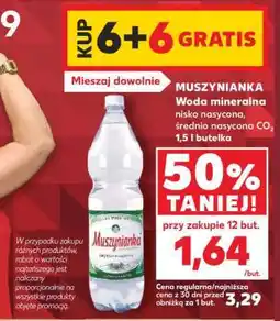 Kaufland MUSZYNIANKA Woda mineralna nisko nasycona, średnio nasycona CO2 1,5 l butelka oferta