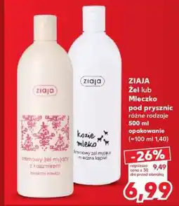 Kaufland ZIAJA Żel lub Mleczko pod prysznic oferta