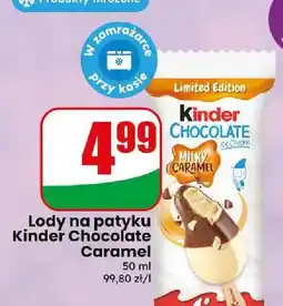 Dino Lody na patyku Kinder Chocolate Caramel oferta
