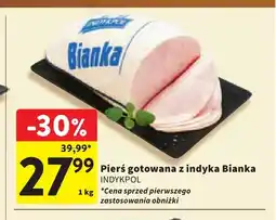 Intermarche Pierś gotowana z indyka Bianka Indykpol oferta