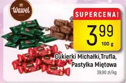 Delikatesy Piotruś Pan Wawel Cukierki Michałki, Trufla, Pastylka Miętowa oferta