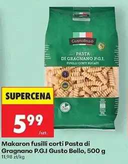 Biedronka Makaron fusilli corti Pasta di Gragnano P.G.I Gusto Bello oferta