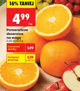 Biedronka Pomarańcze deserowe na wagę oferta