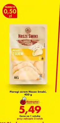 Biedronka Pierogi z serem Nasze Smaki oferta