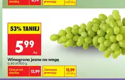 Biedronka Winogrona jasne na wagę oferta