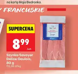 Biedronka Szynka Savoyer Delice Gaulois oferta