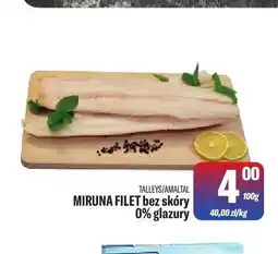 TomiMarkt Miruna filet bez skóry 0% glazury Talleys/Amaltal oferta