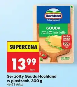 Biedronka Ser żółty Gouda Hochland w plastrach , 300 g oferta