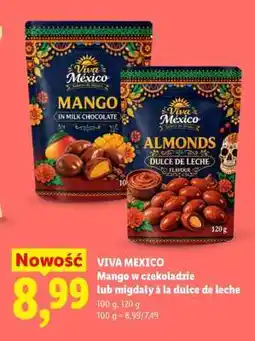 Lidl VIVA MEXICO Mango w czekoladzie lub migdały à la dulce de leche oferta