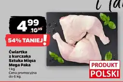 Netto Ćwiartka z kurczaka Sztuka Mięsa Mega Paka oferta