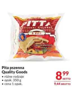 Makro Pita pszenna Quality Goods oferta