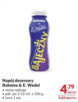 Makro Napój deserowy Bakoma & E. Wedel oferta