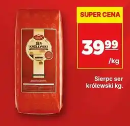 API MARKET Ser królewski Sierpc oferta