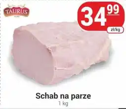 Delikatesy Sezam Schab na parze Taurus oferta