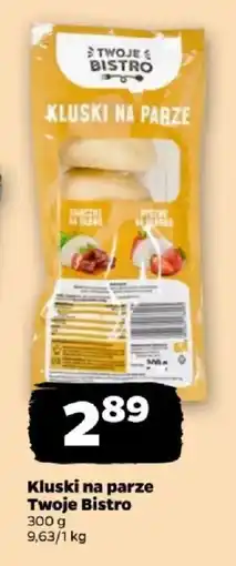 Netto Kluski na parze Twoje Bistro oferta