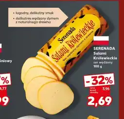Kaufland Ser wędzony Salami Królewieckie Serenada oferta