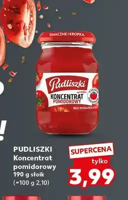 Kaufland Koncentrat pomidorowy Pudliszki oferta