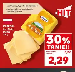 Kaufland Ser Złoty Mazur Mlekpol oferta