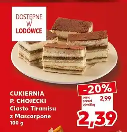 Kaufland Ciasto Tiramisu z mascarpone Cukiernia P. Chojecki oferta